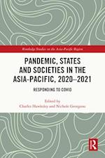 Pandemic, States and Socieites in the Asia-Pacific, 2020-2021
