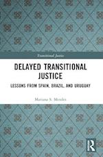 Delayed Transitional Justice