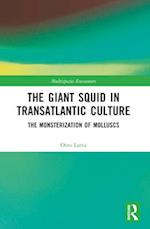 The Giant Squid in Transatlantic Culture