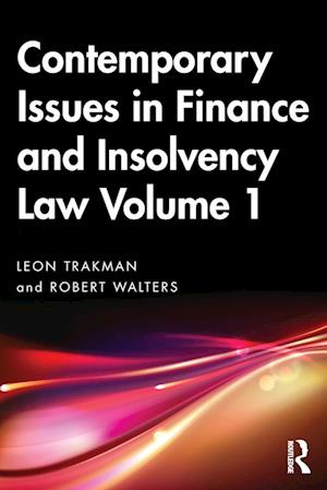 Contemporary Issues in Finance and Insolvency Law Volume 1