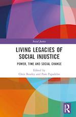 Living Legacies of Social Injustice