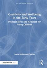 Creativity and Wellbeing in the Early Years