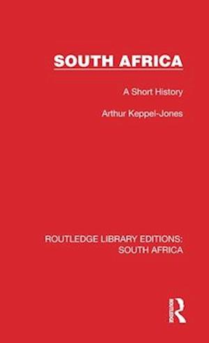 South Africa: A Short History