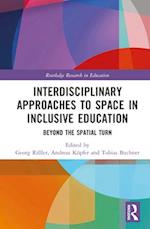 Interdisciplinary Approaches to Space in Inclusive Education