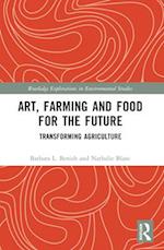 Art, Farming and Food for the Future