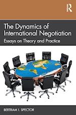 The Dynamics of International Negotiation
