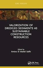 Valorization of Dredged Sediments as Sustainable Construction Resources