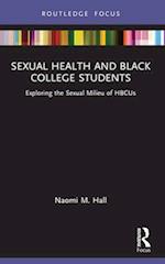 Sexual Health and Black College Students