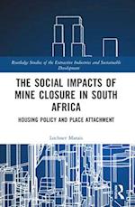 The Social Impacts of Mine Closure in South Africa