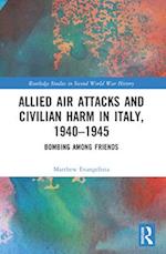 Allied Air Attacks and Civilian Harm in Italy, 1940-1945
