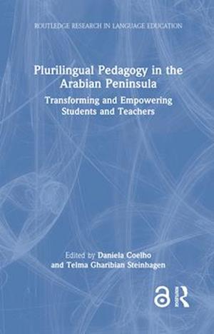 Plurilingual Pedagogy in the Arabian Peninsula