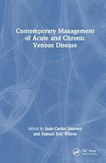 Contemporary Management of Acute and Chronic Venous Disease