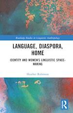 Language, Diaspora, and Home