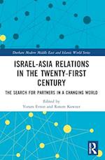 Israel-Asia Relations in the Twenty-First Century