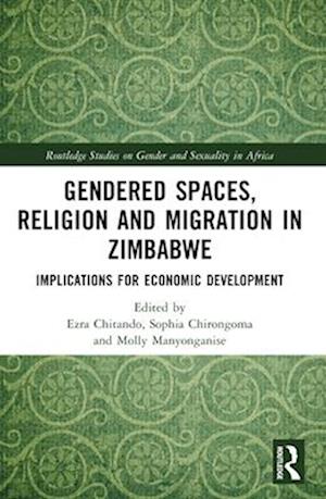 Gendered Spaces, Religion and Migration in Zimbabwe