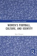 Women's Football, Culture, and Identity