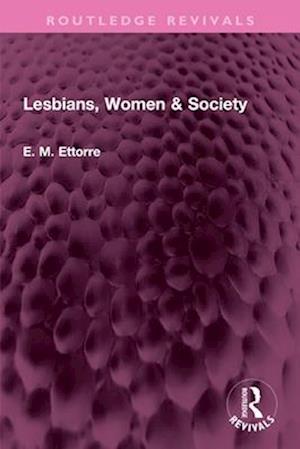 Lesbians, Women & Society