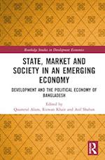 State, Market and Society in an Emerging Economy