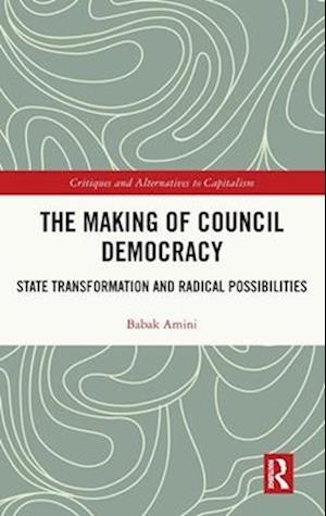 The Making of Council Democracy