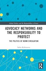Advocacy Networks and the Responsibility to Protect