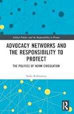 Advocacy Networks and the Responsibility to Protect