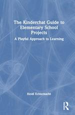 The Kinderchat Guide to Elementary School Projects