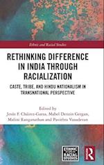 Rethinking Difference in India Through Racialization