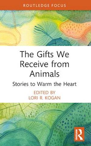 The Gifts We Receive from Animals