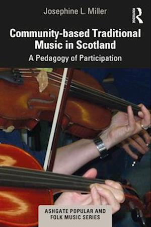 Community-Based Traditional Music in Scotland