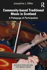 Community-Based Traditional Music in Scotland