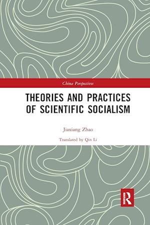 Theories and Practices of Scientific Socialism