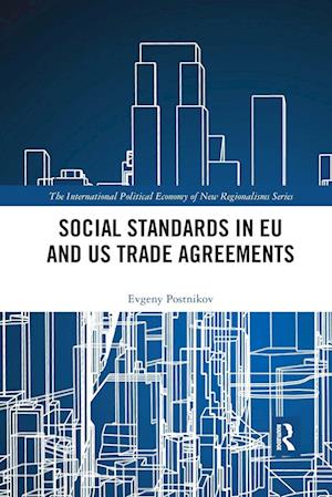 Social Standards in Eu and Us Trade Agreements