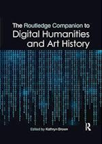 The Routledge Companion to Digital Humanities and Art History