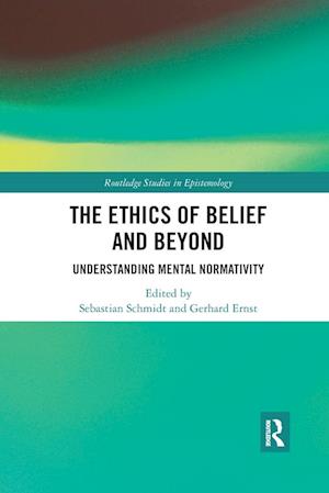 The Ethics of Belief and Beyond