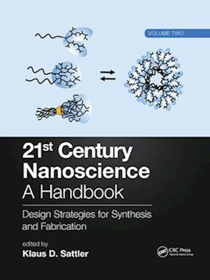 21st Century Nanoscience – A Handbook