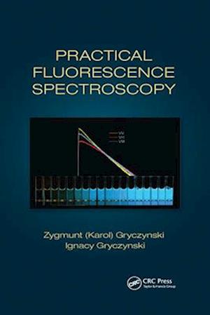 Practical Fluorescence Spectroscopy