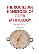 The Routledge Handbook of Greek Mythology