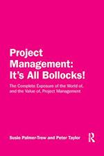 Project Management: It's All Bollocks!