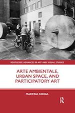 Arte Ambientale, Urban Space, and Participatory Art