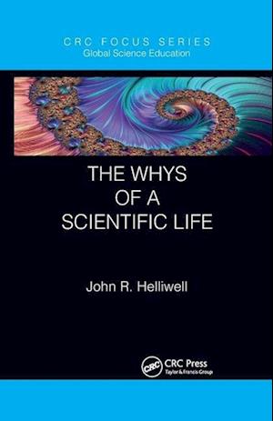 The Whys of a Scientific Life