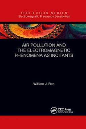 Air Pollution and the Electromagnetic Phenomena as Incitants