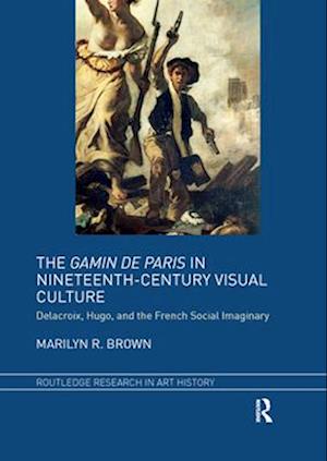 The Gamin de Paris in Nineteenth-Century Visual Culture