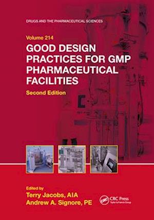 Good Design Practices for GMP Pharmaceutical Facilities