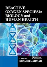 Reactive Oxygen Species in Biology and Human Health