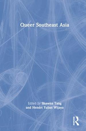 Queer Southeast Asia