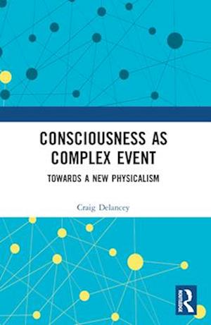 Consciousness as Complex Event