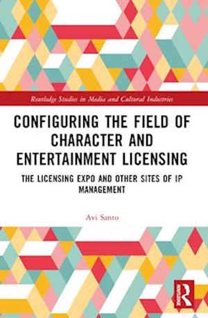 Configuring the Field of Character and Entertainment Licensing