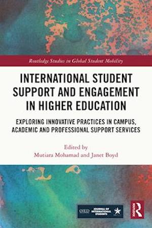 International Student Support and Engagement in Higher Education