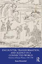 Encounter, Transformation, and Agency in a Connected World