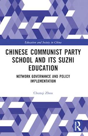 Chinese Communist Party School and Its Suzhi Education